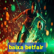 baixa betfair